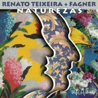 Naturezas - Renato Teixeira e Raimundo Fagner
