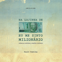 Na Lojinha de 1 Real Eu Me Sinto um Milionário