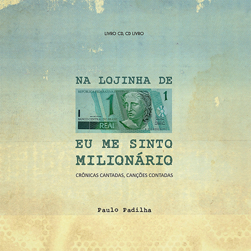 marchinha “Áio no ôio”, de Paulo Padilha
